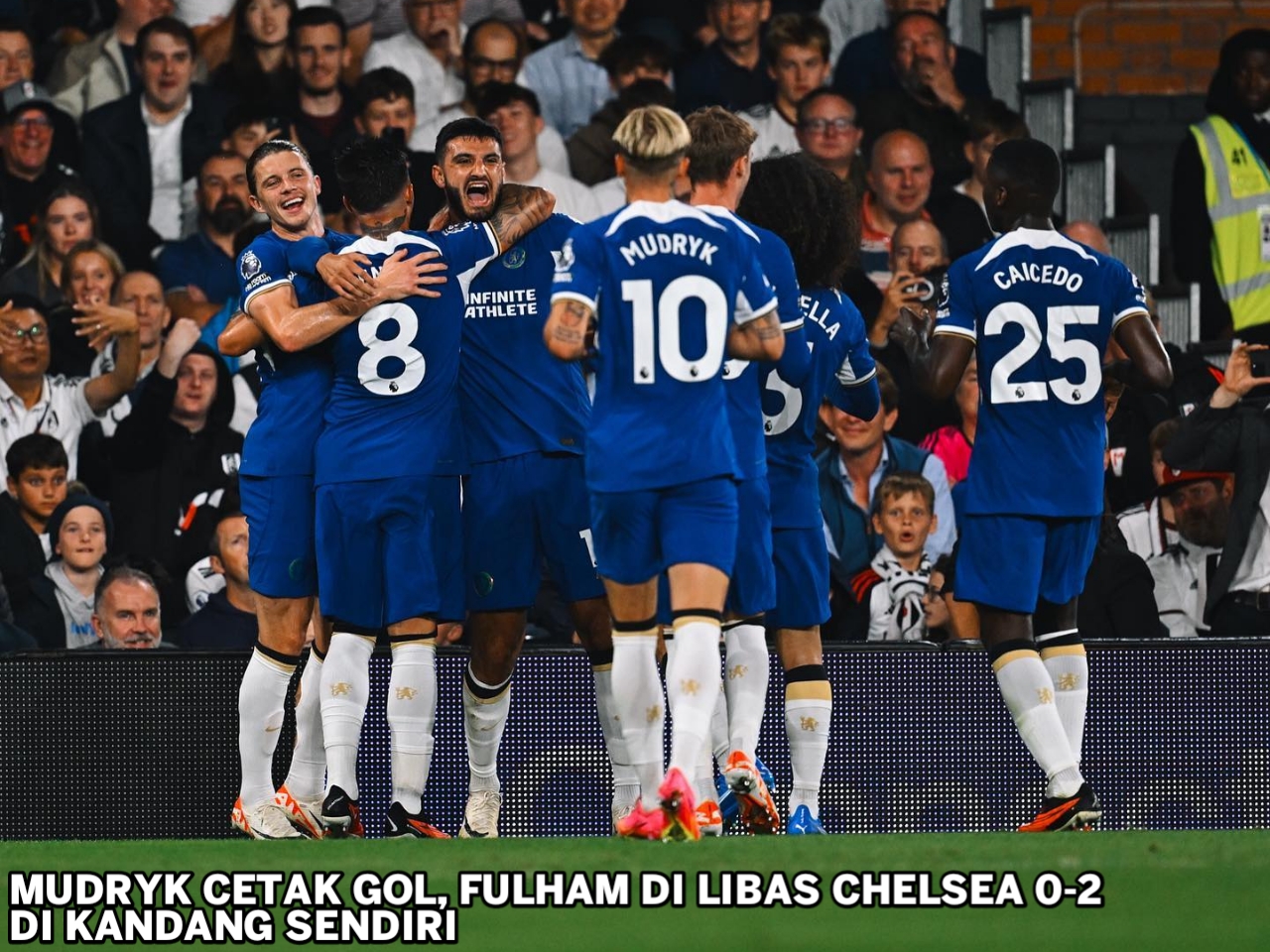 Mudryk Cetak Gol, Fulham di Libas Chelsea 0-2 di Kandang Sendiri