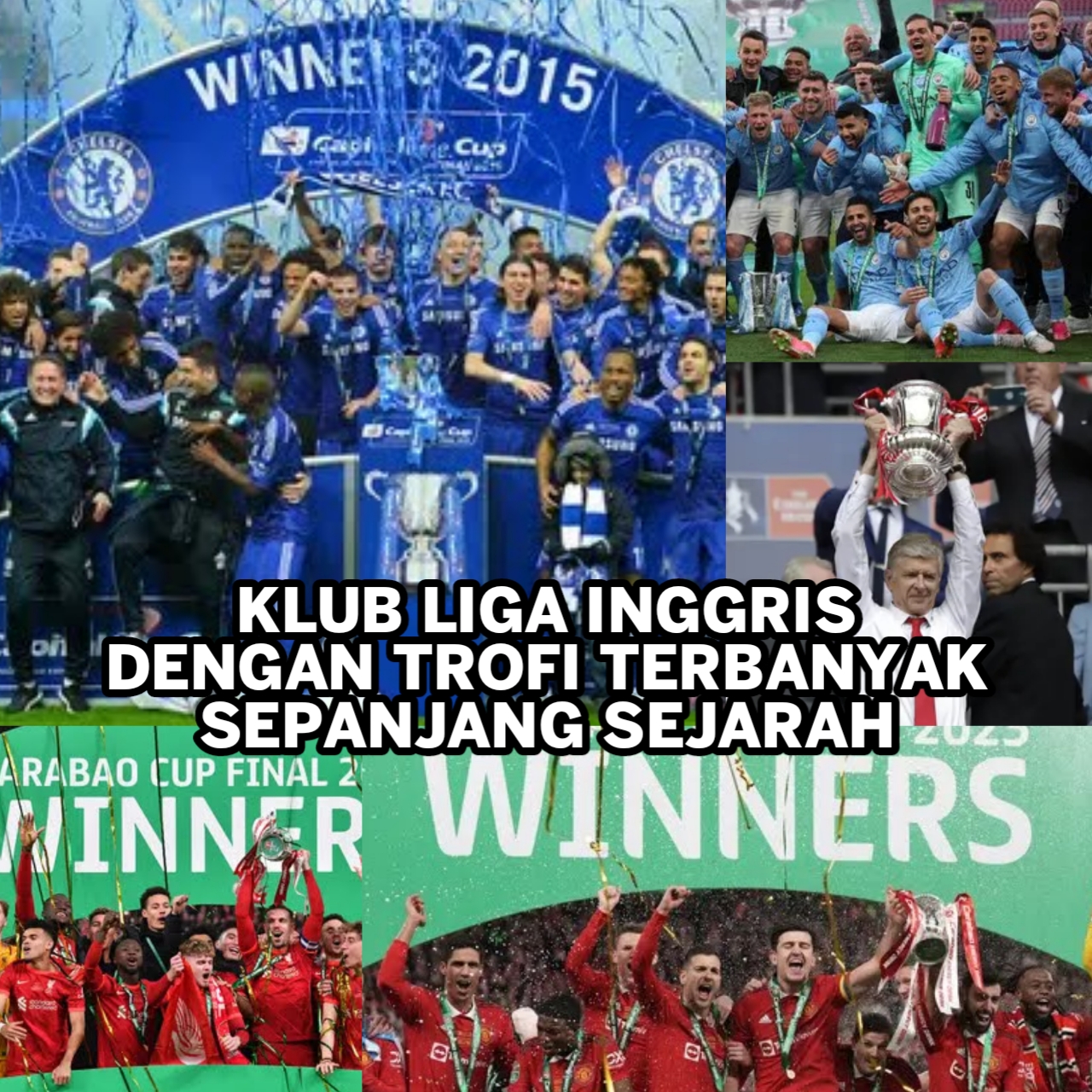 Klub Liga Inggris dengan Trofi Terbanyak Sepanjang Sejarah