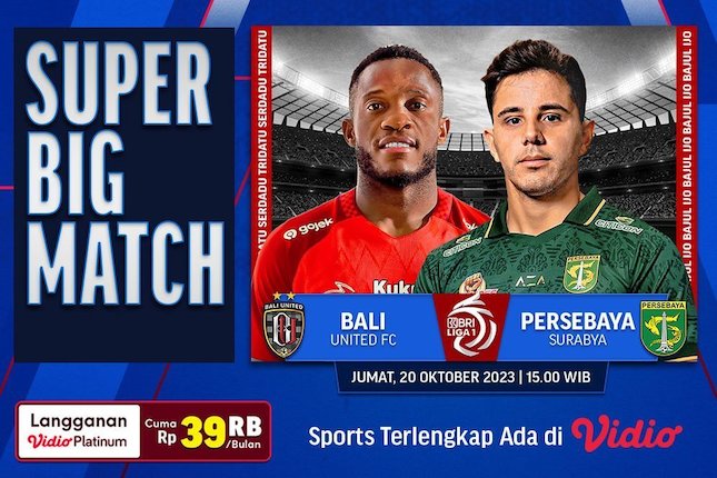 Jadwal dan Link Live Streaming Bali United vs Persebaya, Big Match Liga 1 2023/2024