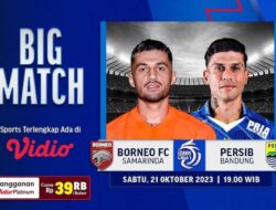 Jadwal dan Link Live Streaming Borneo FC vs Persib, Big Match Liga 1 2023/2024