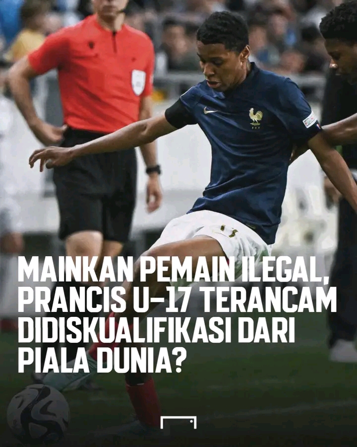 Mencla-Mencle, FIFA Bingung Antara Diskualifikasi atau Beri Hukuman Karena Pemain Ilegal Perancis