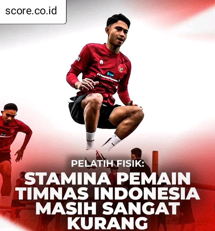 Pelatih Fisik Timnas Indonesia Sebut Stamina Pemainnya Kurang, Netizen : Orang Makannya Mie Instan