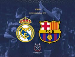 Prediksi Skor Real Madrid vs Barcelona di Final Piala Supercopa 2024