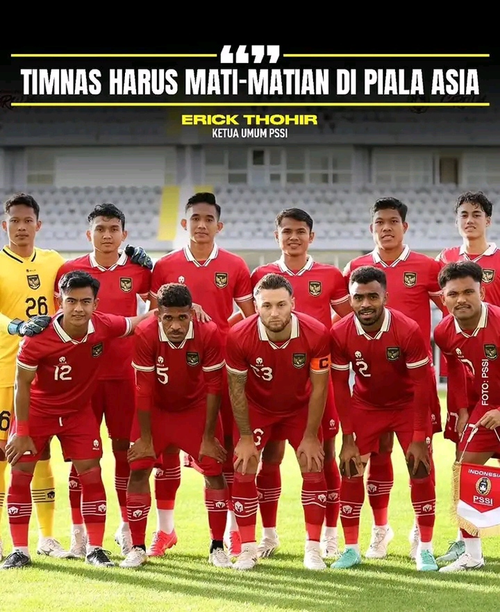 Erick Tohir : Timnas Indonesia Harus Mati-Matian di Piala Asia 2023