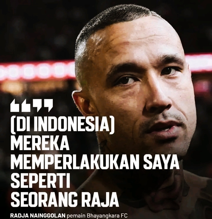 Radja Nainggolan Mengaku di Indonesia Dirinya Diperlakukan Seperti Seorang Raja