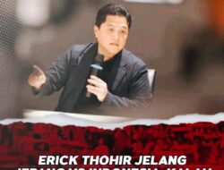 Erick Tohir Beri Ultimatum : Jika Main Lawan Jepang Loyo, Ya Pulang Saja