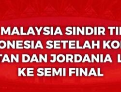 Fans Timnas Malaysia Sindir Indonesia “Grup Bocah” di Piala Asia, Kenapa Tuh?
