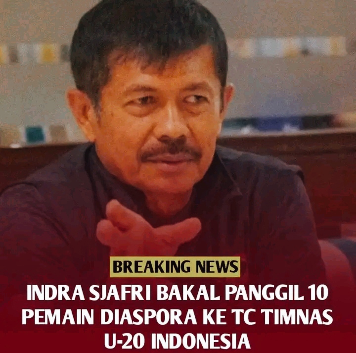 Indra Sjafri Panggil 10 Pemain Diaspora ke TC Timnas U20, Netizen : Paling Jadi Cadangan