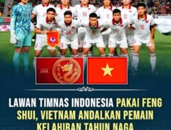 Vietnam Pake Jimat Fengshui Lawan Indonesia Maret Nanti, Pelatih : Kami Pakai Tahun Naga
