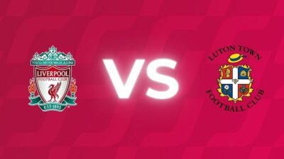 Liverpool vs Luton Town: Head to Head dan Statistik