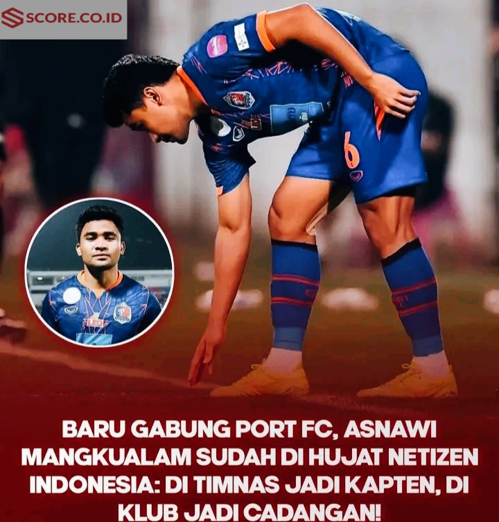 Baru Gabung Port FC, Asnawi Dibully Netizen : Di Timnas Jadi Kapten, Di Klub Jadi Cadangan