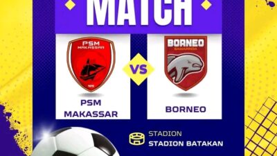 Jadwal Borneo vs PSM Makassar Hari Ini, H2H, dan Duel Pelatih