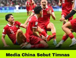 Media China Sebut Timnas Indonesia Kini Sudah Gak Melempem Lagi