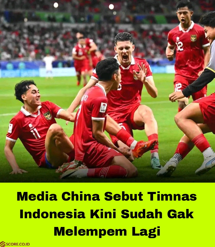 Media China Sebut Timnas Indonesia Kini Sudah Gak Melempem Lagi