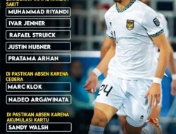 Ujian Berat Bagi Timnas Indonesia, Daftar Pemain Ini Diragukan Tampil