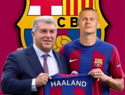 Modal Nekat, Barcelona Siap Boyong Haaland ke Spanyol