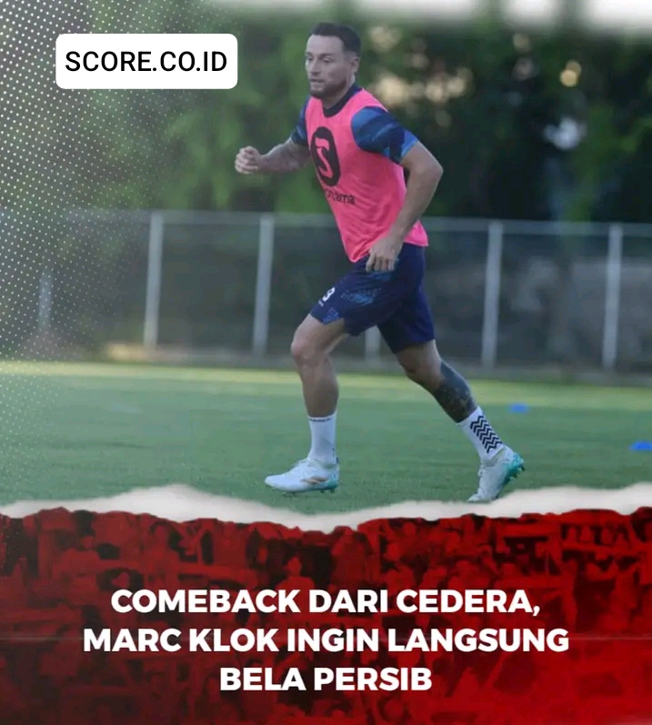 Comeback Dari Cedera, Klok Siap Bela Persib