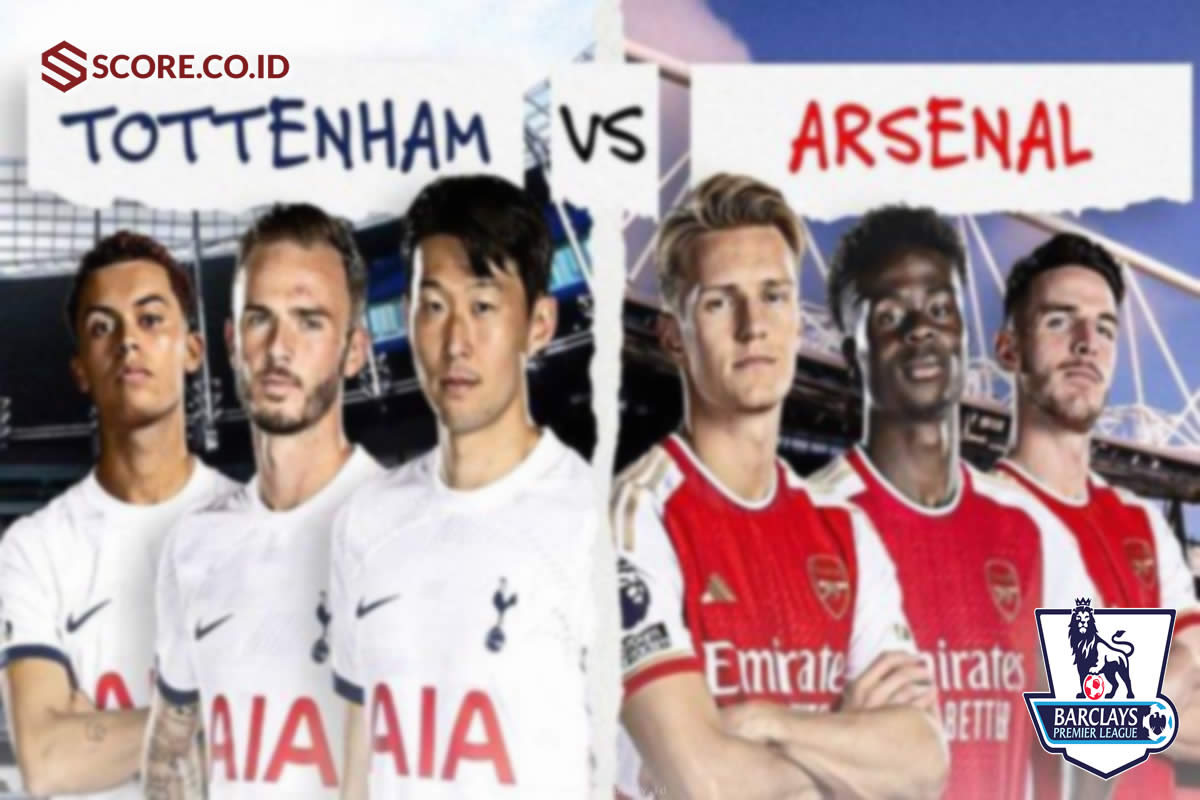 Jadwal Statistik dan Prediksi Tottenham vs Arsenal SCORE.CO.ID