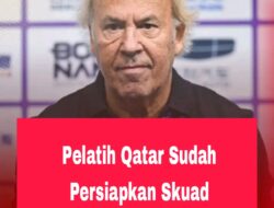 Pelatih Qatar Sudah Persiapkan Skuad Terbaiknya di Piala Asia U23