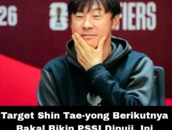 Target Shin Tae-yong Berikutnya Bakal Bikin PSSI Dipuji, Ini Listnya