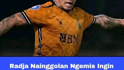 Radja Nainggolan Ngemis Ingin Main Lagi di Liga 1 Musim Depan