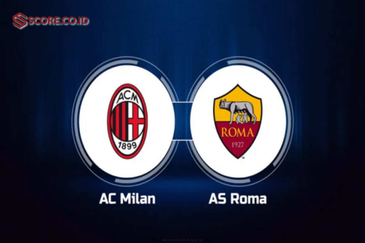 Prediksi AC Milan vs AS Roma 12 April 2024 SCORE.CO.ID