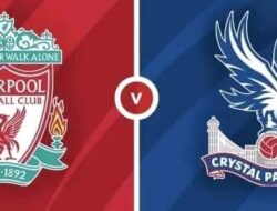 Prediksi Skor Liverpool vs Crystal Palace Pekan ke-32