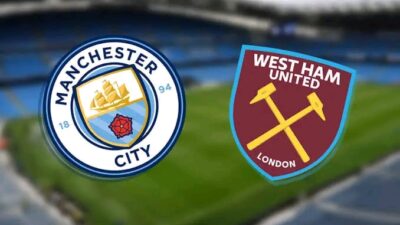 Prediksi Manchester City vs West Ham United : Perburuan Rebut Juara EPL Musim Ini