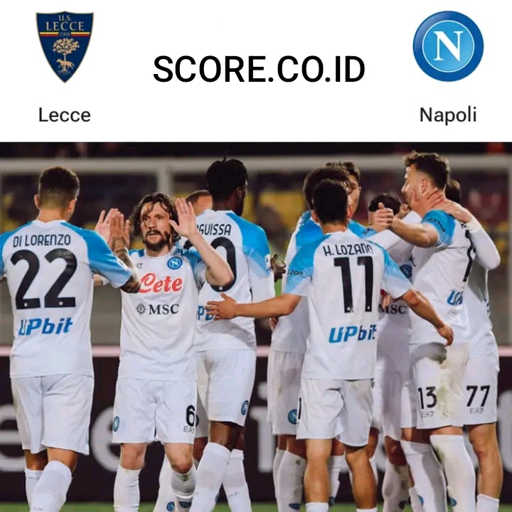 Prediksi Skor Napoli vs Lecce, Kick Off Minggu Jam 11 Malam