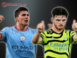 Perbandingan Dua Gelandang Bertahan: Rodri dan Declan Rice