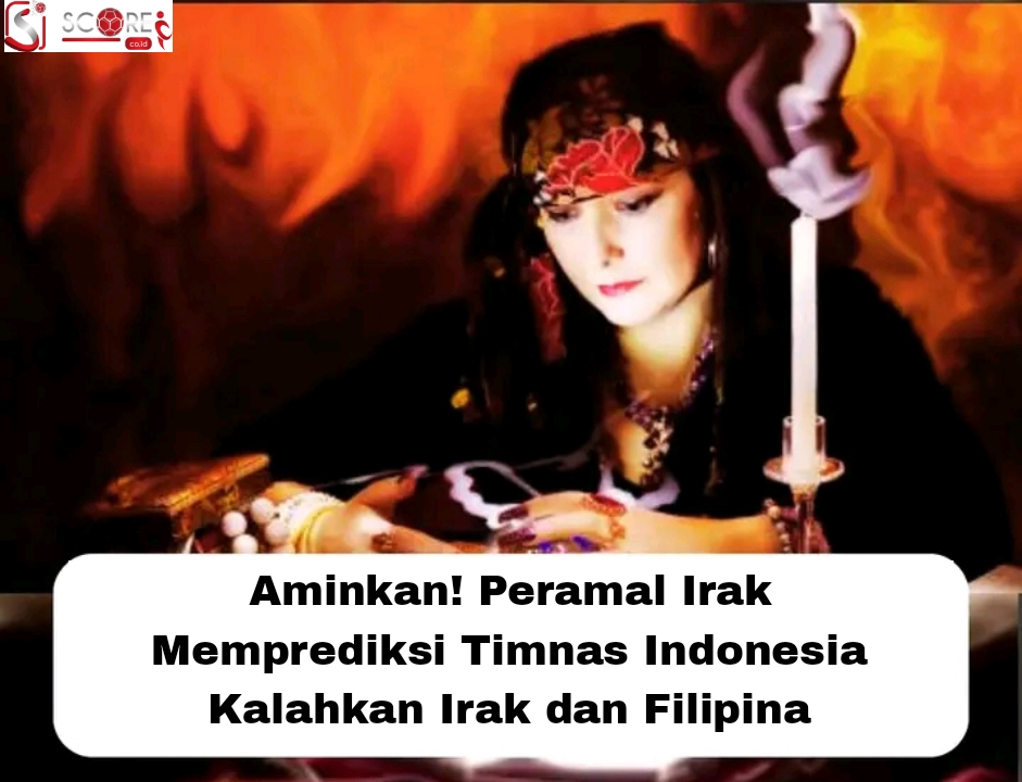 Aminkan! Peramal Irak Memprediksi Timnas Indonesia Kalahkan Irak dan Filipina