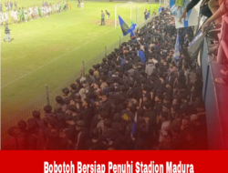 Bobotoh Bersiap Penuhi Stadion Madura Ingin Lihat Persib Rengkuh Juara