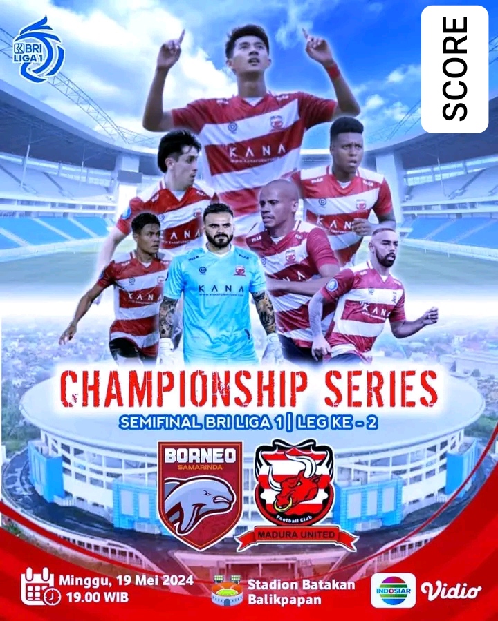 Prediksi Skor Borneo FC vs Madura United = Semifinal Leg Kedua Championship Series