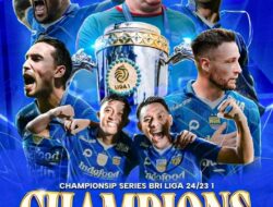 Hasil Championship Series Lengkap : Persib Berhasil Juara, Borneo Peringkat 3