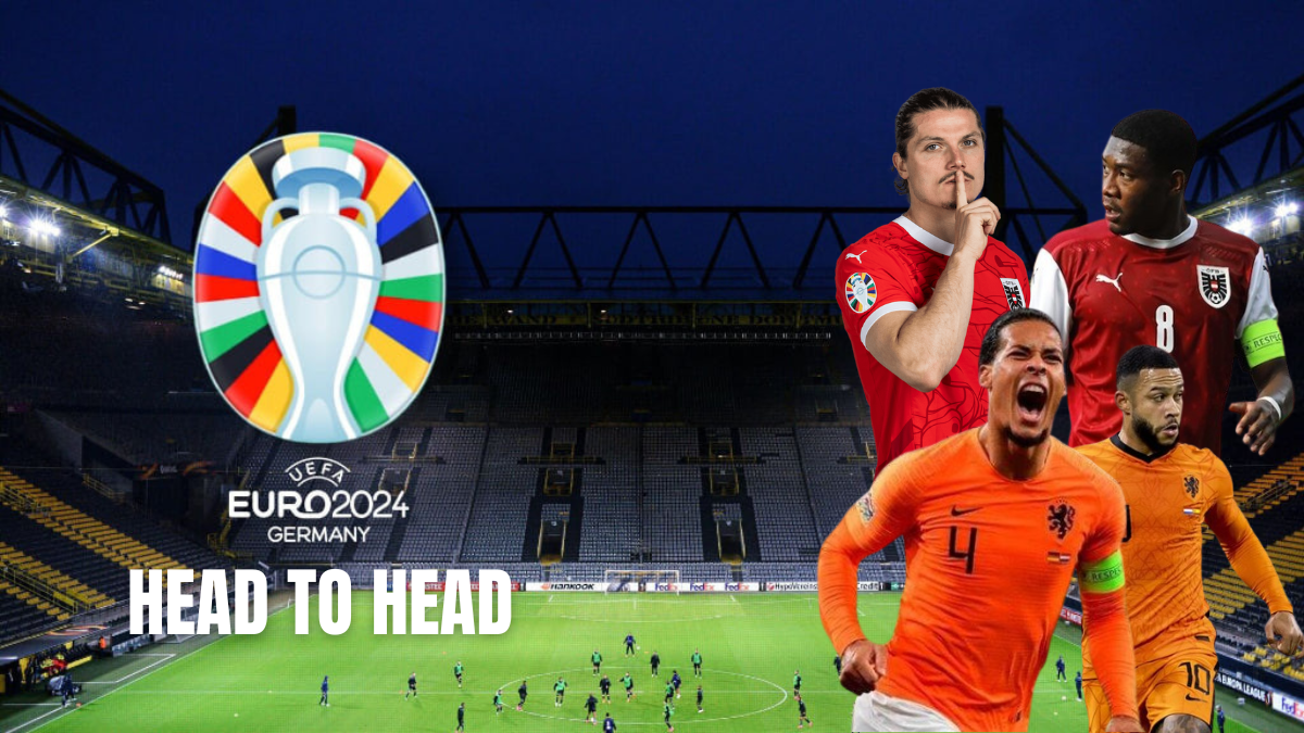 Head To Head Belanda vs Austria Piala Euro 2024