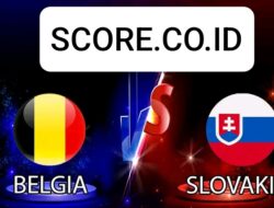 Euro 2024: Prediksi Skor Belgia vs Slovakia, Senin Kick Off Pukul 23.00 WIB