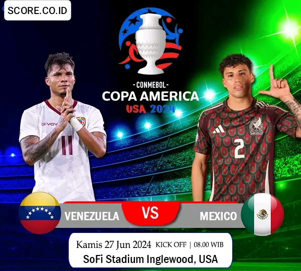 Prediksi skor venezuela vs meksiko SCORE.CO.ID