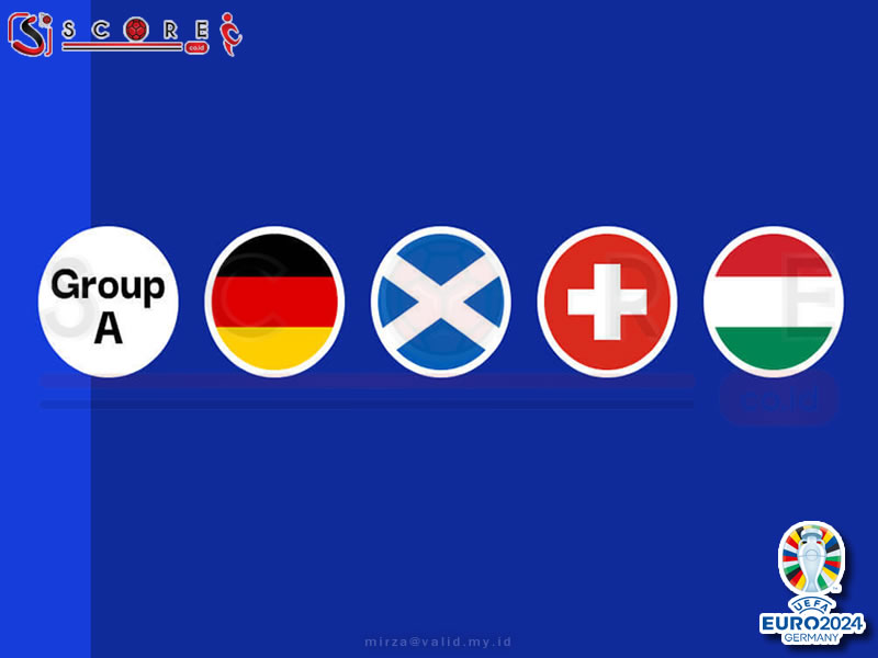 Ulasan Grup A Euro 2024: Jerman, Skotlandia, Hungaria, dan Swiss
