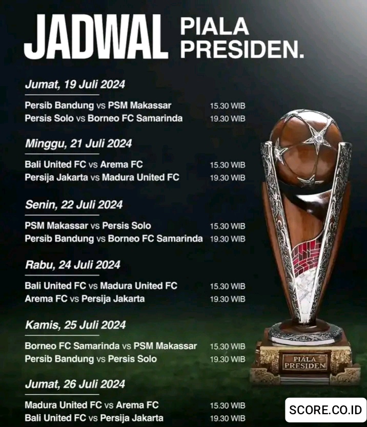 Jadwal Piala Presiden 2024, Waktu Kick Off, dan Live Streaming