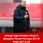 Jelang Laga Perdana Grup C, Malaysia Penuh Percaya Diri di Piala AFF U-19