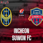 Prediksi Skor Incheon vs Suwon, Kick-Off Tanggal 21 Juli 2024 Jam 6 Petang