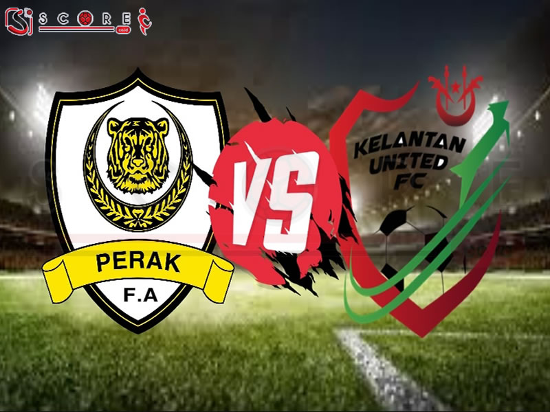 Prediksi Skor Kelantan United vs Perak