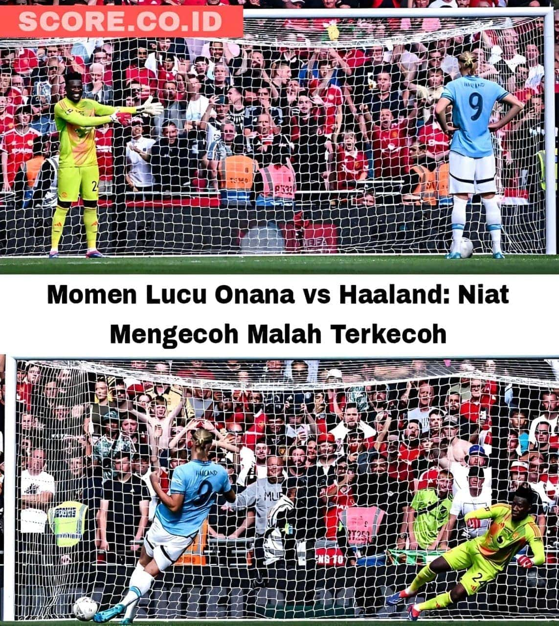 Momen Lucu Onana vs Haaland: Niat Mengecoh Malah Terkecoh