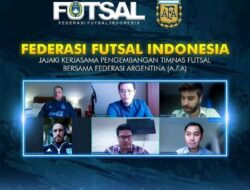 FFI Menjajaki Kerjasama dengan Federasi Futsal Argentina, Berikut Target yang Mau di Raih