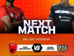 Pre-Match Dewa United vs PSM Makassar, Malam Ini Jam 19.00 WIB