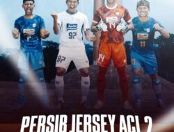 Persib Bandung Luncurkan Jersey Baru untuk Kompetisi ACL Cup 2024/2024