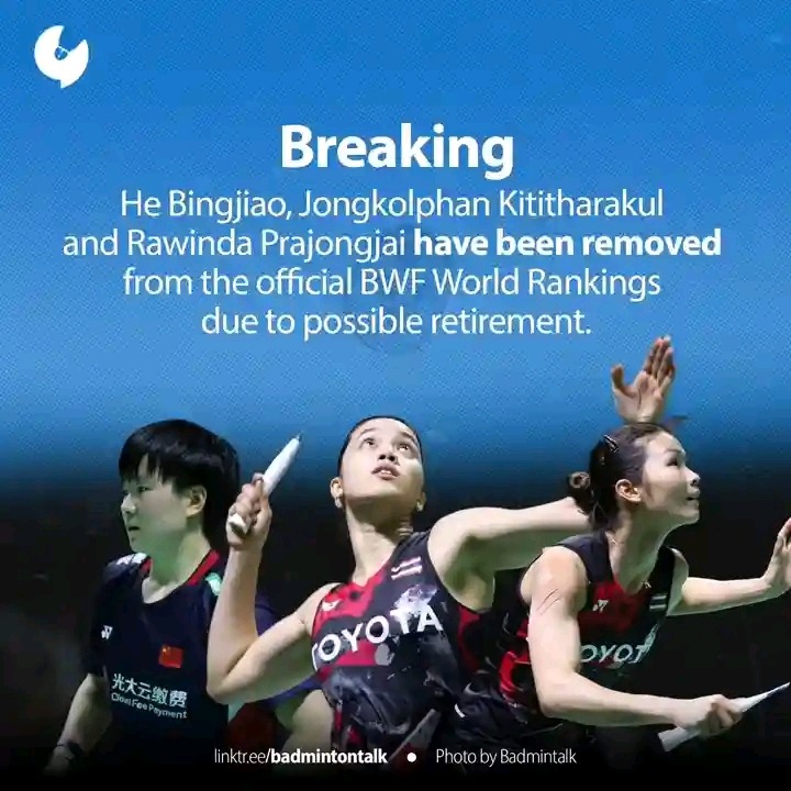 He Bingjiao,dan Dua Ganda Putri Thailand Ini Rankingnya Dihapus BWF, Kenapa?