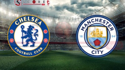 Prediksi Skor Chelsea vs Manchester City: Pekan ke-1 Big Match Liga Inggris