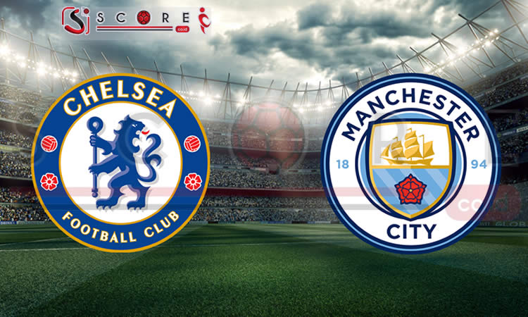 Prediksi Chelsea vs Man City EPL Premier League SCORE.CO.ID