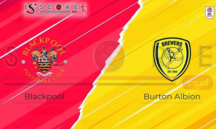 Prediksi Skor Burton Albion vs Blackpool: EFL Cup 2024/2025